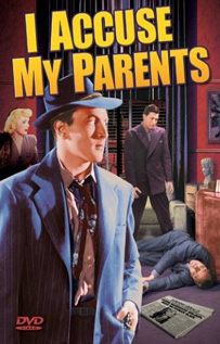 I Accuse My Parents dvd video movie